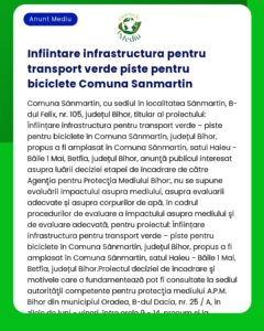 Un document care detaliază un anunț public despre dezvoltarea infrastructurii de biciclete în Sânmartin județul Bihor cu consultări publice și evaluări de mediu programate