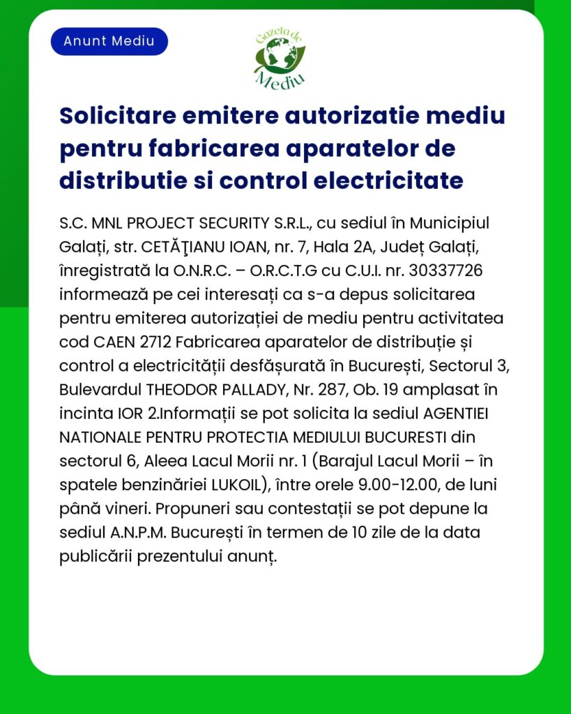 Cerere de acord de mediu pentru fabricația aparatelor de distribuție și control al electricității în România
