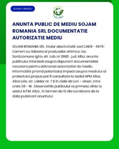 Anunț public privind autorizarea documentației de mediu de la SOJAM ROMANIA SRL