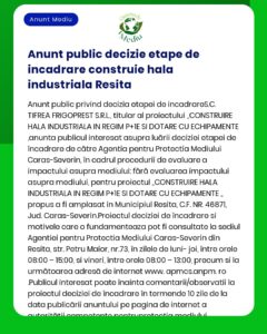 Anunț public despre construirea unei clădiri industriale în Reșița de către SC Tifrea Frigoprest SRL privind protecția mediului și proceduri legale