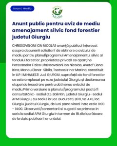 Anunț cu chenar verde despre o notificare publică autorizații de mediu pentru păduri în județul Giurgiu detalii și părțile interesate și procedurile legale