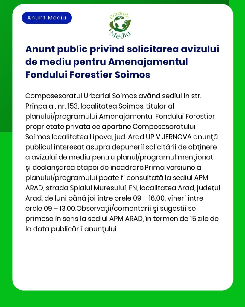 Anunt public privind solicitarea avizului de mediu pentru Amenajamentu