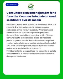 Consultare plan amenajament fond forestier Comuna Bata judetul Arad si