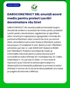 Anunt de la DAROCONSTRUCT SRL privind un acord pentru un proiect despre raul Siret Conține detalii legale și de proiect cu informații de contact în partea de jos