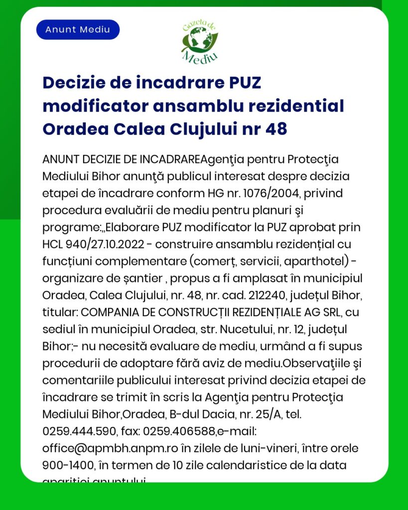 Proiectul deciziei de încadrare pentru dezvoltarea rezidențială din Oradea emis de APM Bihor include informații legale și procedurale