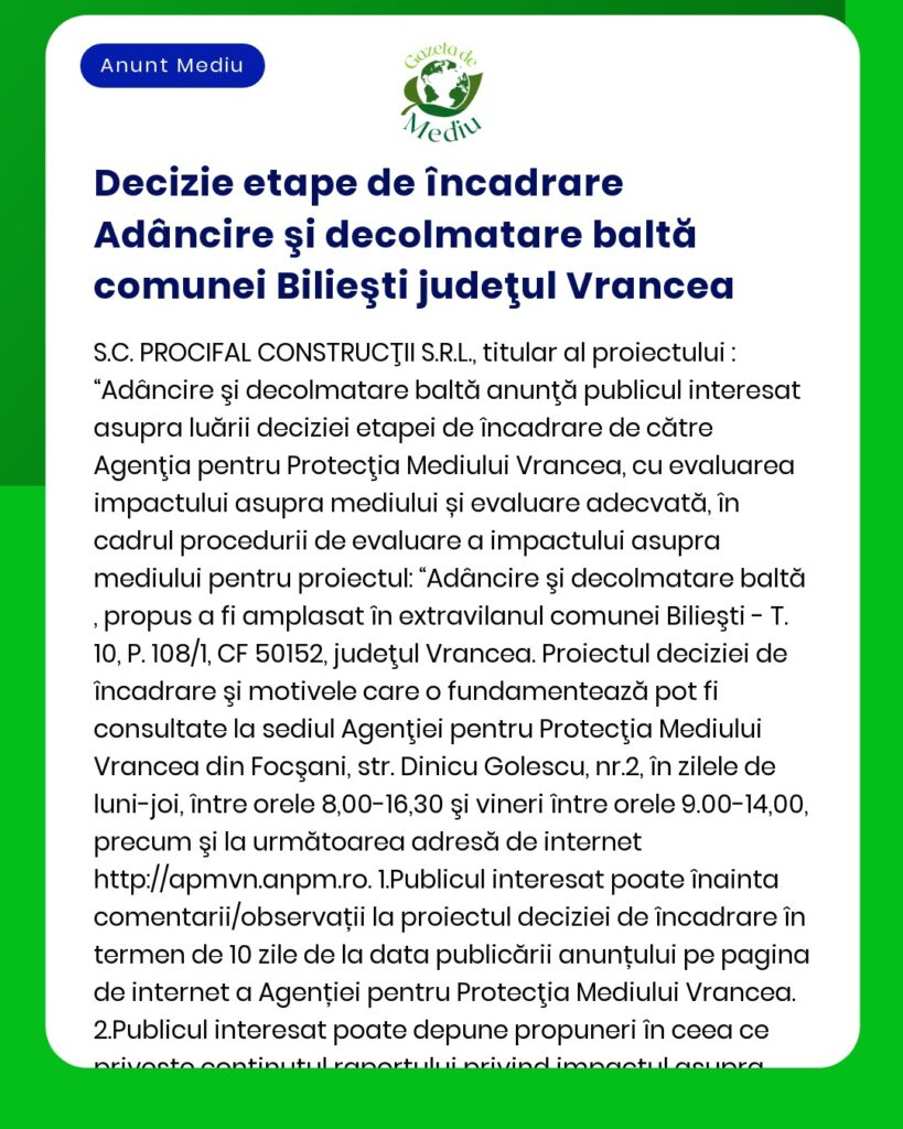 Aviz privind evaluarea impactului asupra mediului de către SC Profical Construcții pentru un proiect în județul Vrancea comuna Biliești