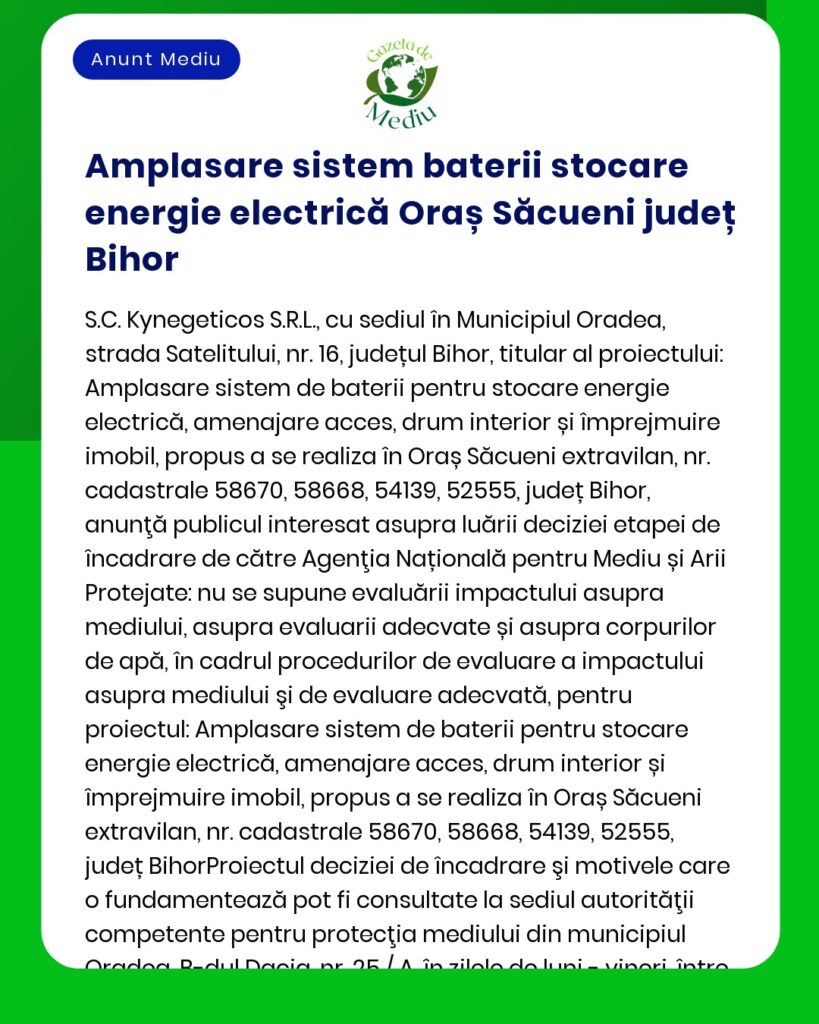 Proiectul 'Construire sistem de stocare energie electrică cu baterii' a propus a fi amplasat în Oras Săcuieni jud Bihor titular Nu este menționat