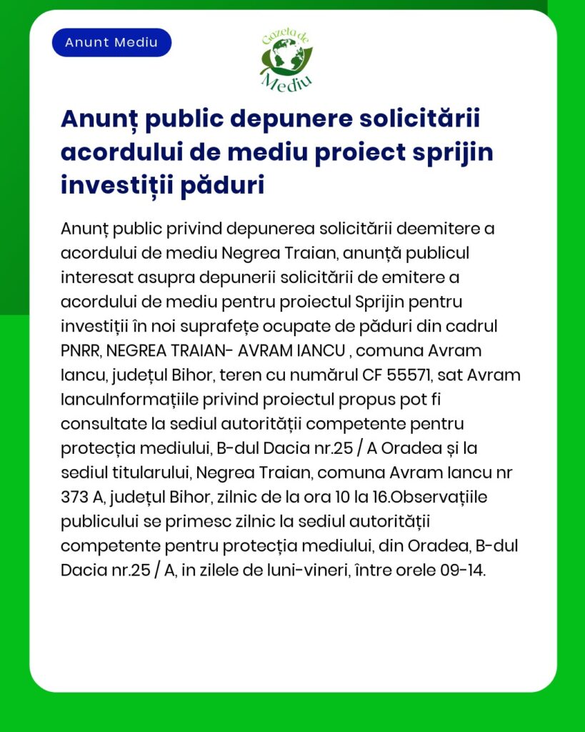 Anunț public privind depunerea cererilor de autorizații pentru susținerea proiectelor de investiții forestiere în comuna Avram Iancu județul Bihor parte a unui plan național de redresare și reziliență