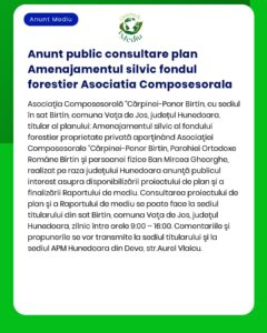 Anunț de consultare publică privind planul de amenajare forestieră al Asociației Cârpinei-Ponor Birtin cu sediul în Vața de Jos județul Hunedoara România