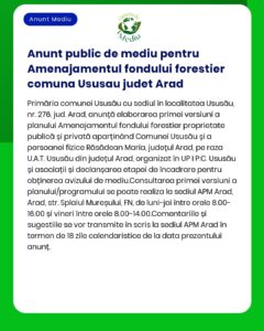Anunt public de mediu pentru Amenajamentul fondului forestier comuna U