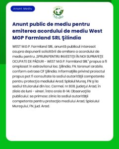 Anunt public de mediu pentru emiterea acordului de mediu West MGP Farm