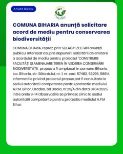 Anunț text din Comuna Biharia privind cererea de acord de conservare a biodiversității aferentă unui proiect de construcție de spațiu verde