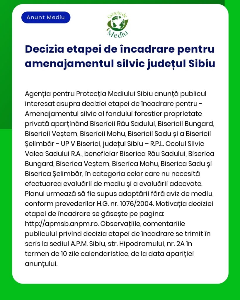 Aviz despre Decizia de mediu pentru clasificarea suprafețelor forestiere în județul Sibiu România emisă de APM Sibiu