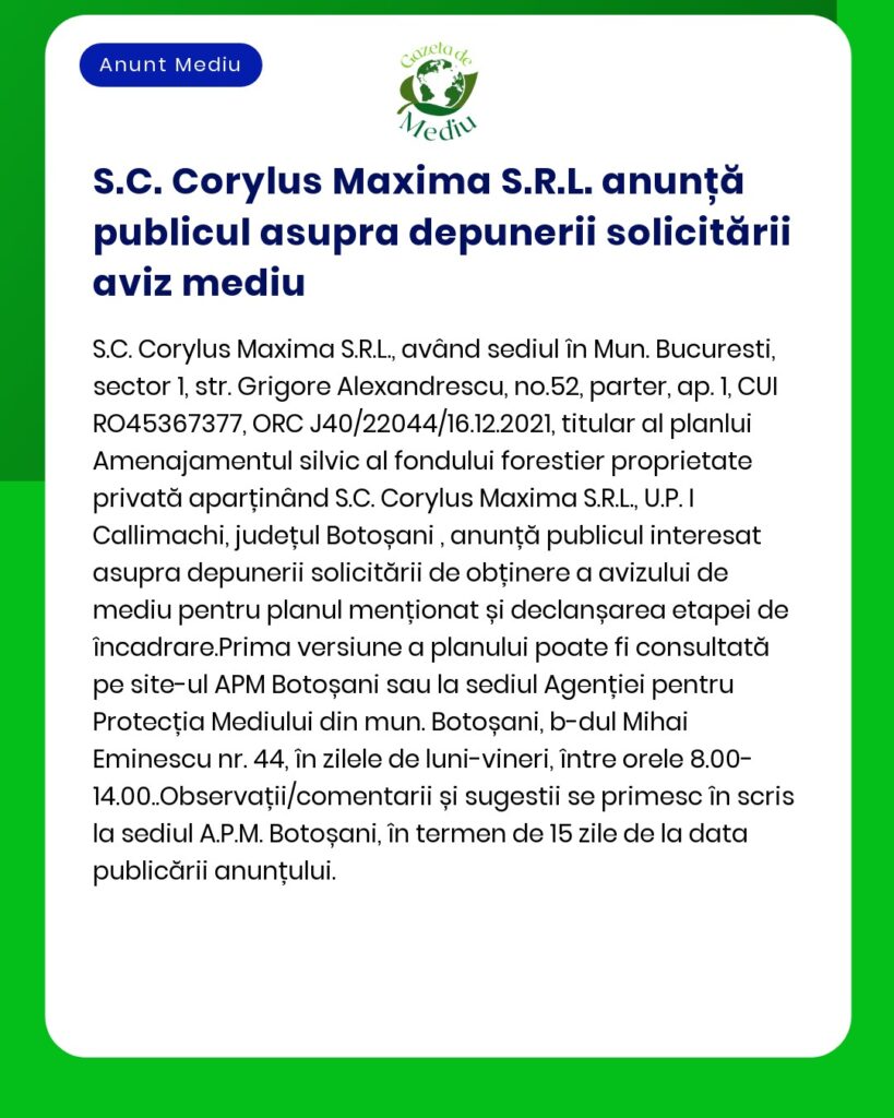 SC Corylus Maxima SRL a depus o solicitare de obținere a unui acord de mediu referitor la activități de gestionare forestieră