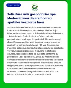 Anunț privind solicitarea autorizației de gospodărire a apelor pentru proiectul Modernizare și diversificare spații verzi în orașul Ineu