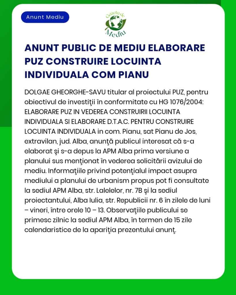 APM Alba anunță depunerea solicitării de emitere a acordului de mediu pentru proiectul Construire casă individuală propusă a fi amplasat în comuna Pianu sat Pianu de Jos județul Alba