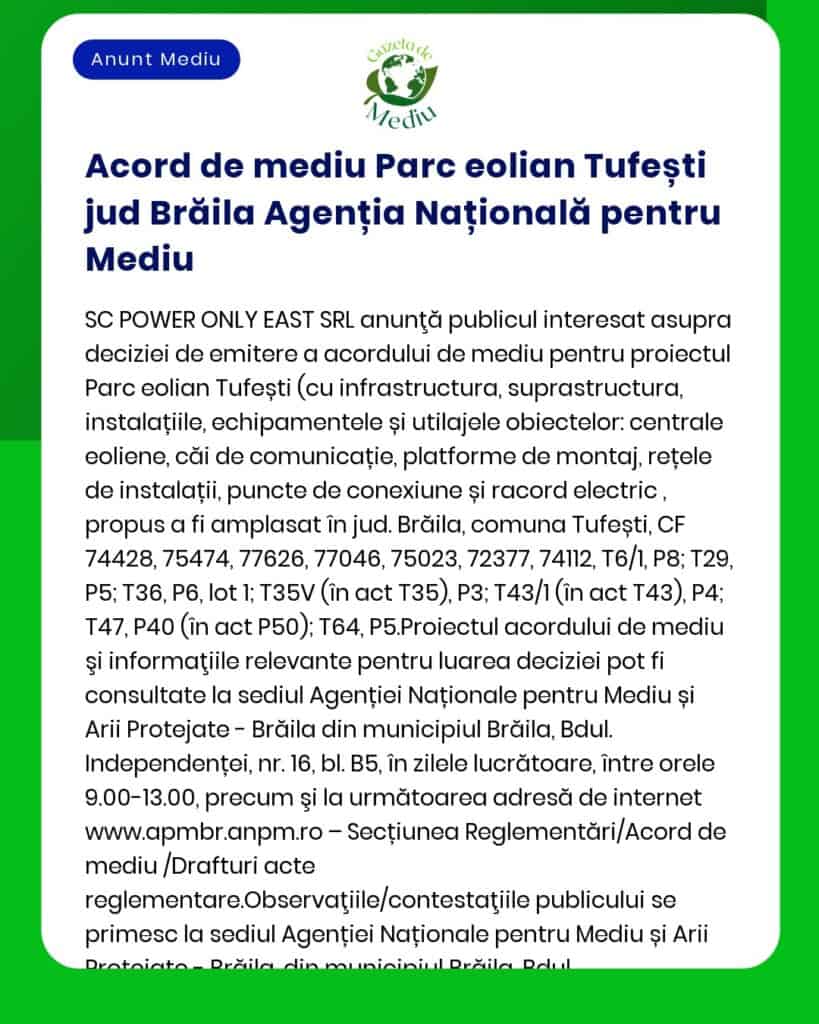 APM anunță emiterea acordului de mediu pentru proiectul 'Amenajare Parc Tufești județul Brăila' care prevede realizarea unui parc pe terenuri situate în intravilanul comunei Tufești județul Brăila