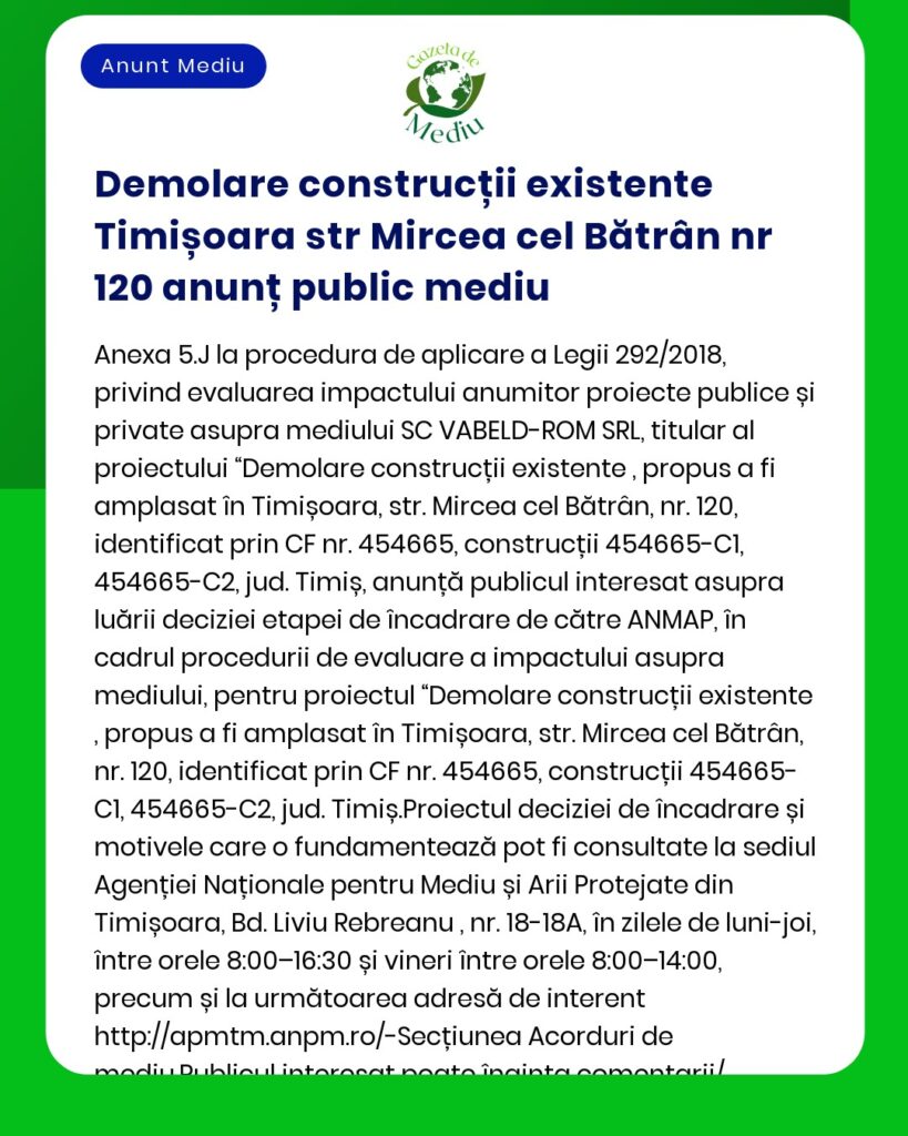 Demolare construcții existente situat în Timișoara str Mircea cel Bătrân nr120