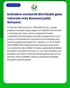 Proiectul Extindere sistem de distribuție gaze naturale în orașul Bucecea județul Botoșani
