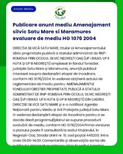 Publicare anunt mediu Amenajament silvic Satu Mare si Maramures evalua
