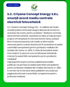 SC Crișana Concept Energy SRL solicită de la APM acordul de mediu pentru proiectul Construire centrală electrică fotovoltaică împrejmuire teren și racord la SEN a propus a fi amplasat în comuna Avram Iancu județul Bihor