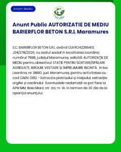 APM anunță decizia de emitere a autorizației de mediu pentru Barierflor Beton SRL Maramureș pentru stație sortare și spălare agregate minerale în localitatea Leordina
