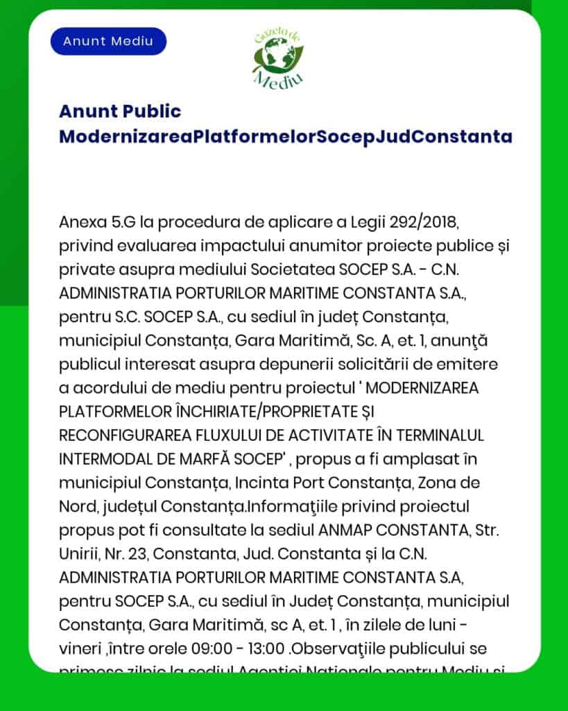 APM anunță depunerea solicitării de emitere a acordului de mediu pentru proiectul “Extindere capacitate operare dana 34 terminal cereale SOCEP – Port Constanța propus a fi amplasat în municipiul Constanța incinta Port dana 34 titular SOCEP SA