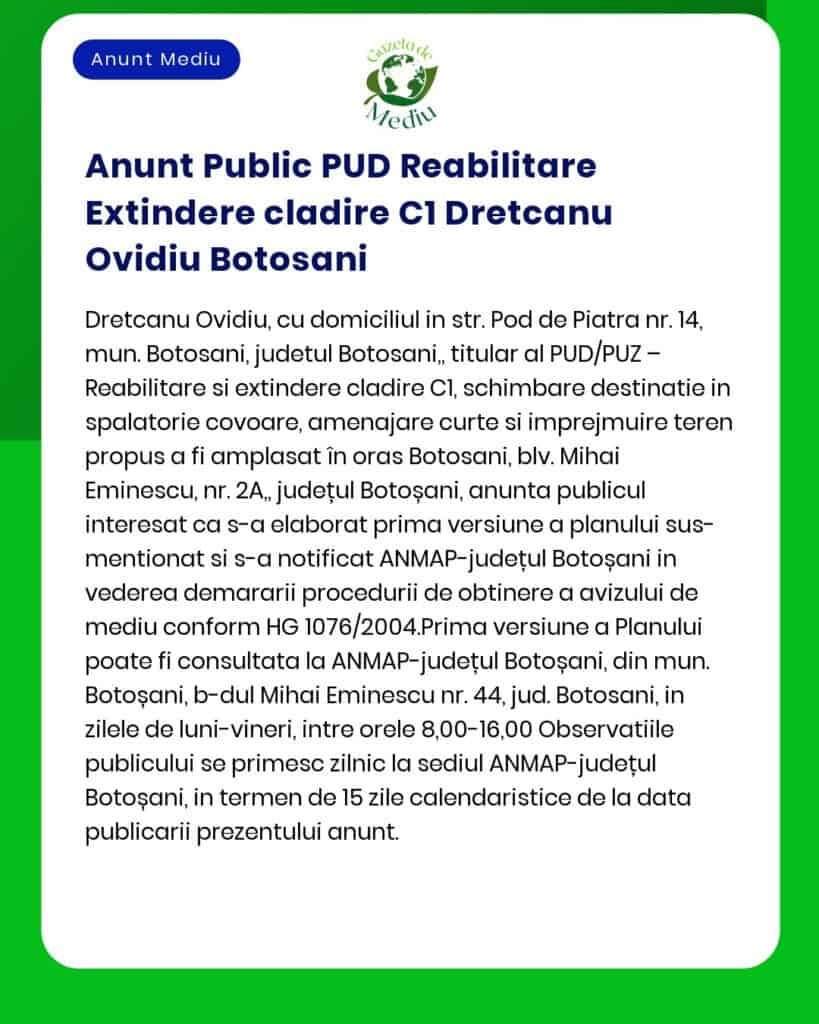 Extindere și reabilitare clădire Dretcanu Ovidiu municipiul Botoșani județul Botoșani