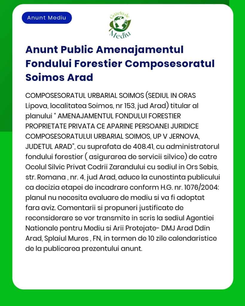 Anunt Public Amenajamentul Fondului Forestier Composesoratul Soimos Ar