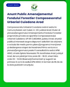 Anunt Public Amenajamentul Fondului Forestier Composesoratul Urbarial