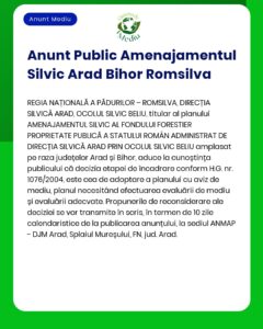 APM anunță depunerea solicitării de emitere a acordului de mediu pentru proiectul 'Amenajamentul silvic al fondului forestier proprietate privată aparținând Silvic Belu' propus a fi amplasat pe raza UAT Ineu județul Arad și UAT Sălard județul Bihor