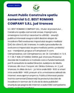 SC BEST ROMANS COMPANY SRL anunță depunerea solicitării de emitere a acordului de mediu pentru proiectul 'Construire clădire cu destinația spațiu comercial și împrejmuire teren' propus a fi amplasat în județul Vrancea