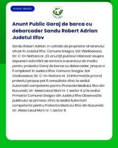 APM anunță depunerea solicitării de emitere a acordului de mediu pentru proiectul 'Construire garaj ambarcațiuni' propus a fi amplasat în județul Ilfov
