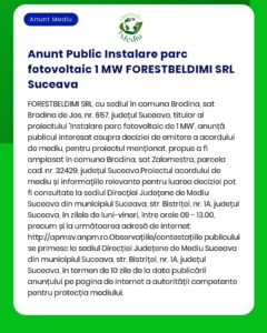 APM anunță depunerea solicitării de emitere a acordului de mediu pentru proiectul 'Instalare parc fotovoltaic 1 MW' titular FORESTBELDIMI SRL și disponibilitatea documentației pentru observații în perioada procedurală