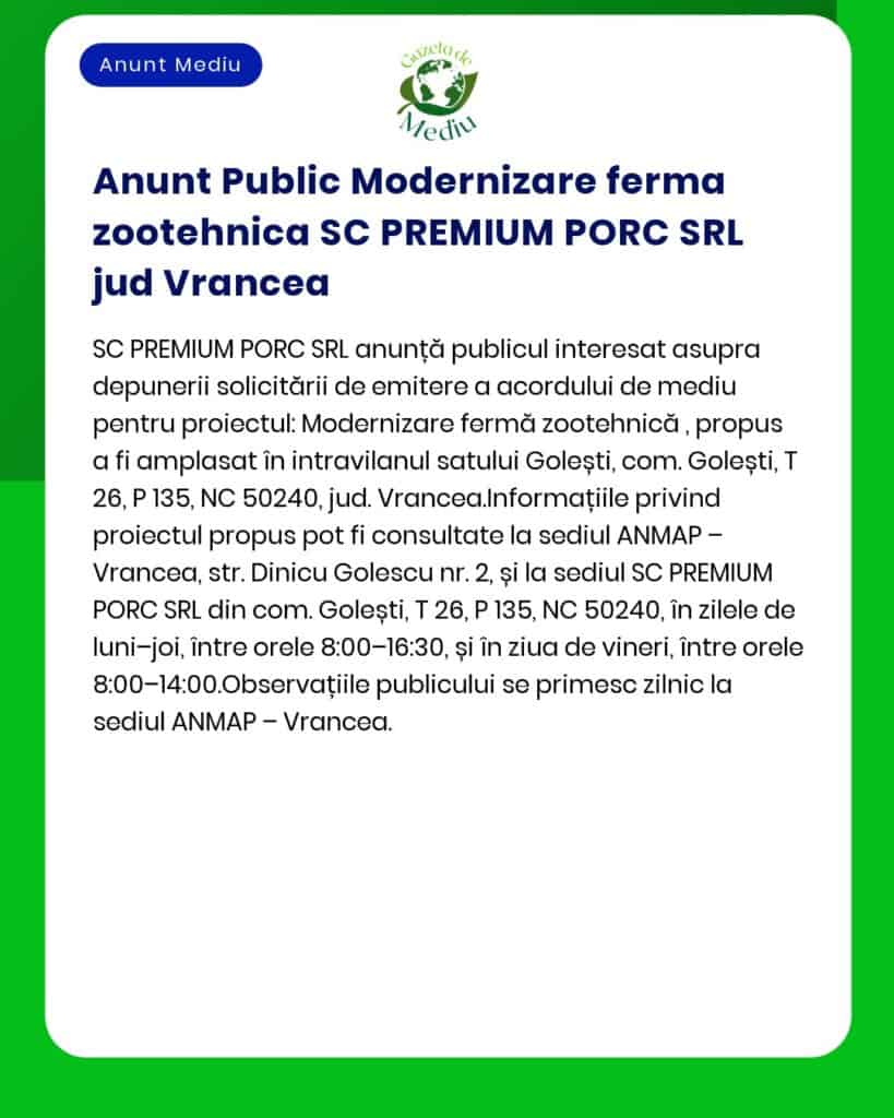 Modernizare fermă zootehnică SC PREMIUM PORC SRL în localitatea Golești județul Vrancea