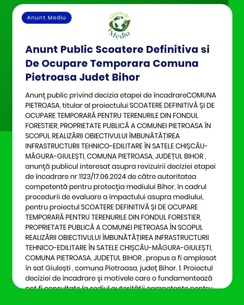 APM a luat decizia finală pentru ocuparea temporară a unei suprafețe de teren forestier în comuna Pietroasa județul Bihor pentru lucrări de îmbunătățire a infrastructurii
