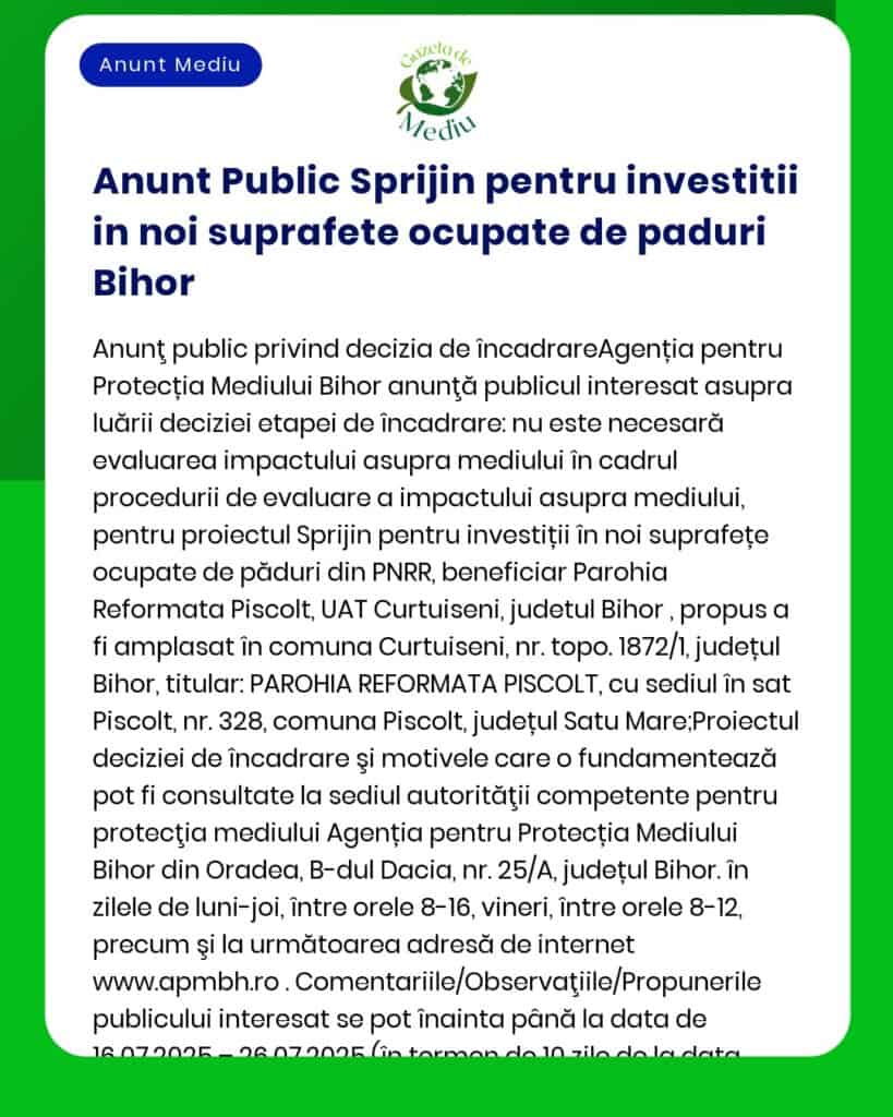 APM anunță depunerea solicitării de emitere a acordului de mediu pentru proiectul 'Sprijinirea investițiilor în proiecte de împădurire în Bihor'