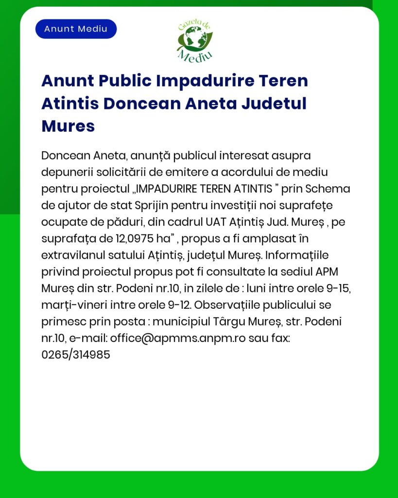 Anunt Public Impadurire Teren Atintis Doncean Aneta Judetul Mures