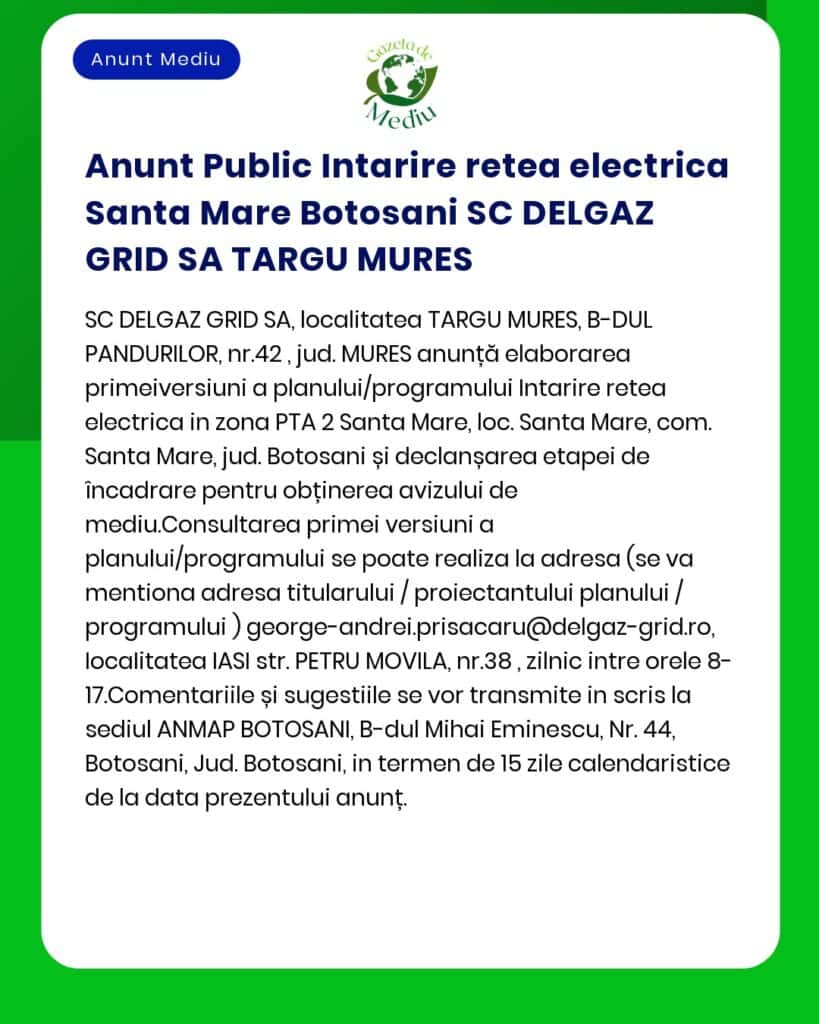 Anunt Public Intarire retea electrica Santa Mare Botosani SC DELGAZ GR
