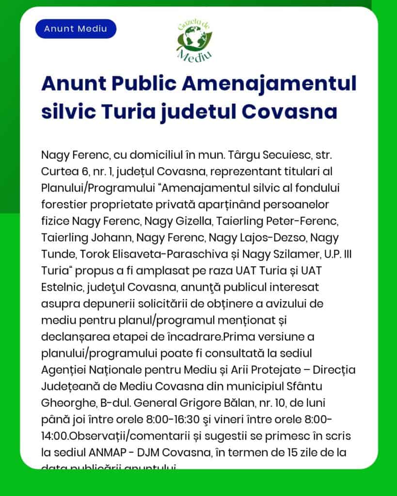Anunț privind depunerea solicitării de emitere a acordului de mediu pentru amenajamentul silvic al unității de producție din județul Covasna întocmit pentru persoanele fizice și juridice