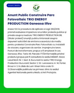 APM anunță depunerea solicitării de emitere a acordului de mediu pentru proiectul 'Construire parc fotovoltaic împrejmuire teren branșament energie electrică' propus a fi amplasat în comuna Găneasa județul Ilfov