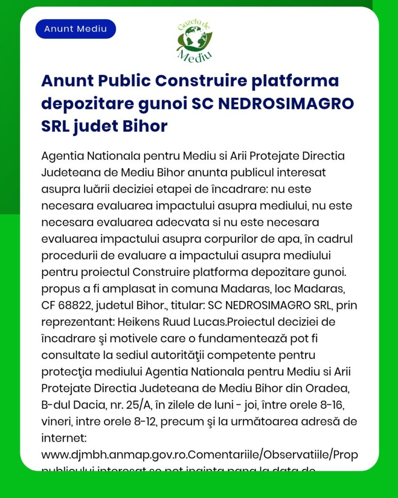 SC NEDROSIMAGRO SRL anunță depunerea solicitării la APM Bihor pentru proiectul 'Platformă depozitare deșeuri' în județul Bihor