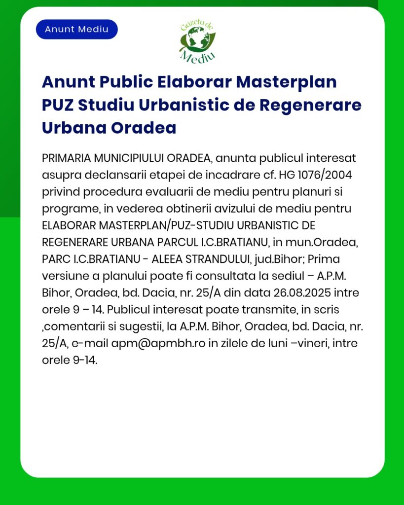 Elaborarea Planului Urbanistic Zonal Regenerare Urbană Oradea ședință publică organizată în data de 26 august 2025