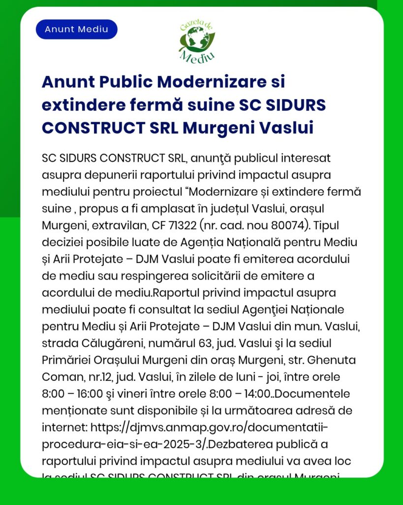Modernizare și extindere fermă de creștere și îngrășare porcine Murgeni titular SC SIDURS CONSTRUCT SRL