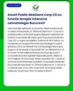 Anunț privind solicitarea acordului de mediu pentru proiectul 'Realizarea Corpului C5 cu funcție terapie intensivă neonatală' la un spital din București