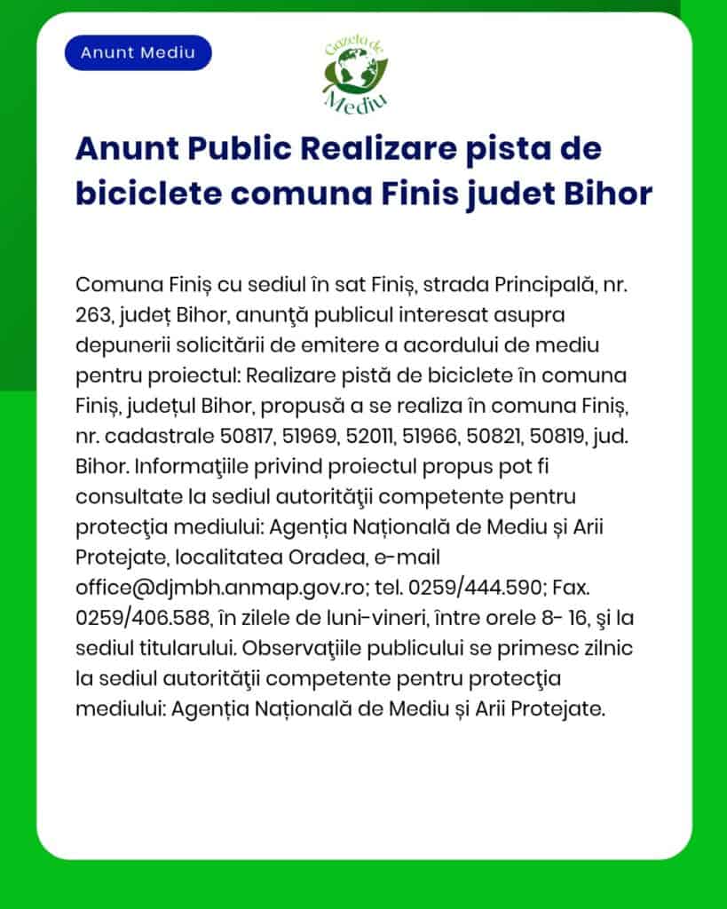 APM Bihor anunță solicitarea de emitere a acordului de mediu pentru proiectul 'Construire pistă de biciclete în comuna Finis județul Bihor' Cod proiect SMIS 123456