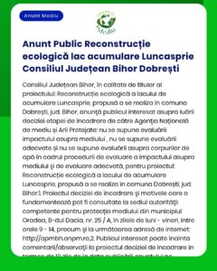 APM Bihor anunță depunerea solicitării de emitere a acordului de mediu pentru proiectul 'Reconstrucție ecologică la acumularea Luncasprie' Titular Consiliul Județean Bihor
