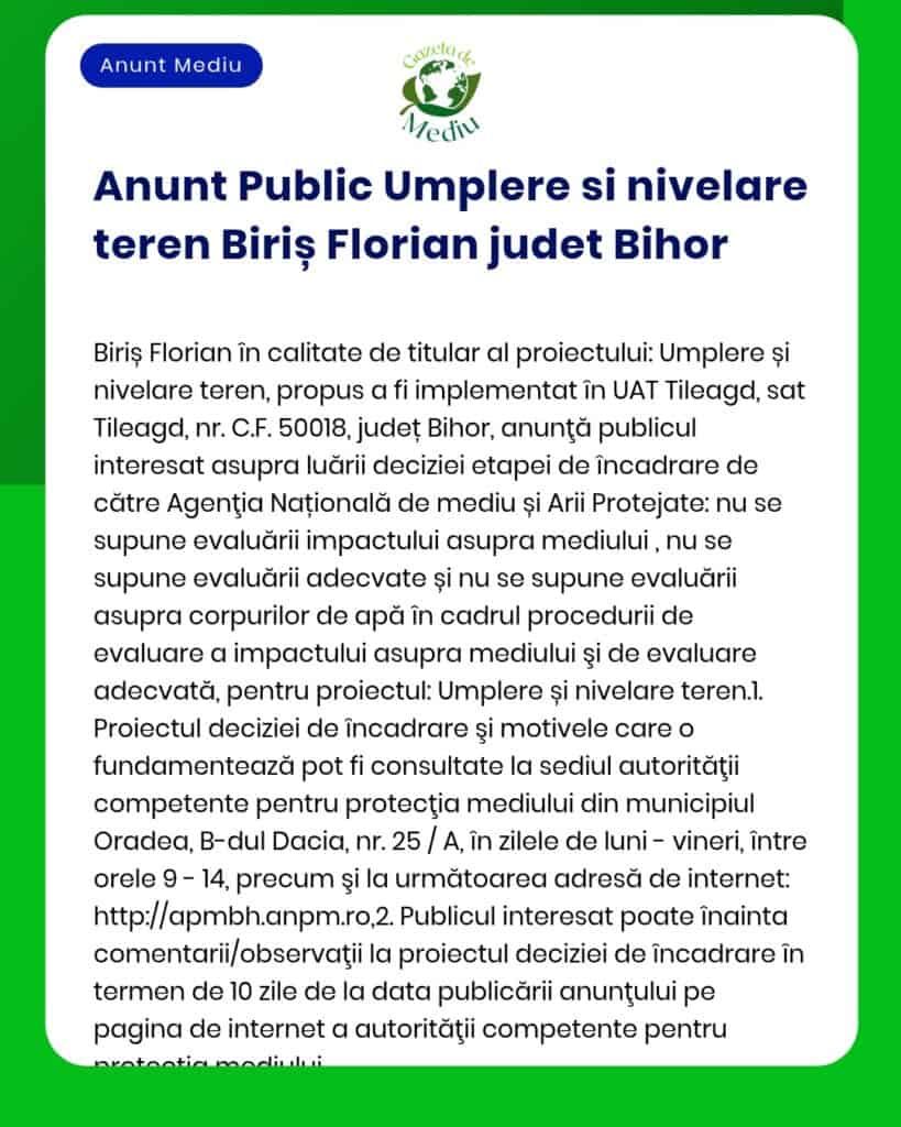 Anunț public privind umplere și nivelare teren în județul Bihor procedura de avizare la APM nu este necesară evaluarea impactului asupra mediului