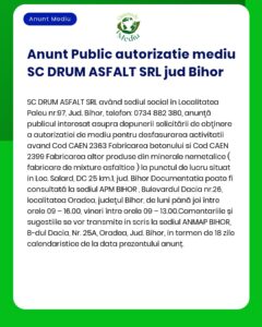 SC DRUM ASFALT SRL anunță solicitarea acordului de mediu la APM pentru desfășurarea activităților conform codurilor CAEN menționate