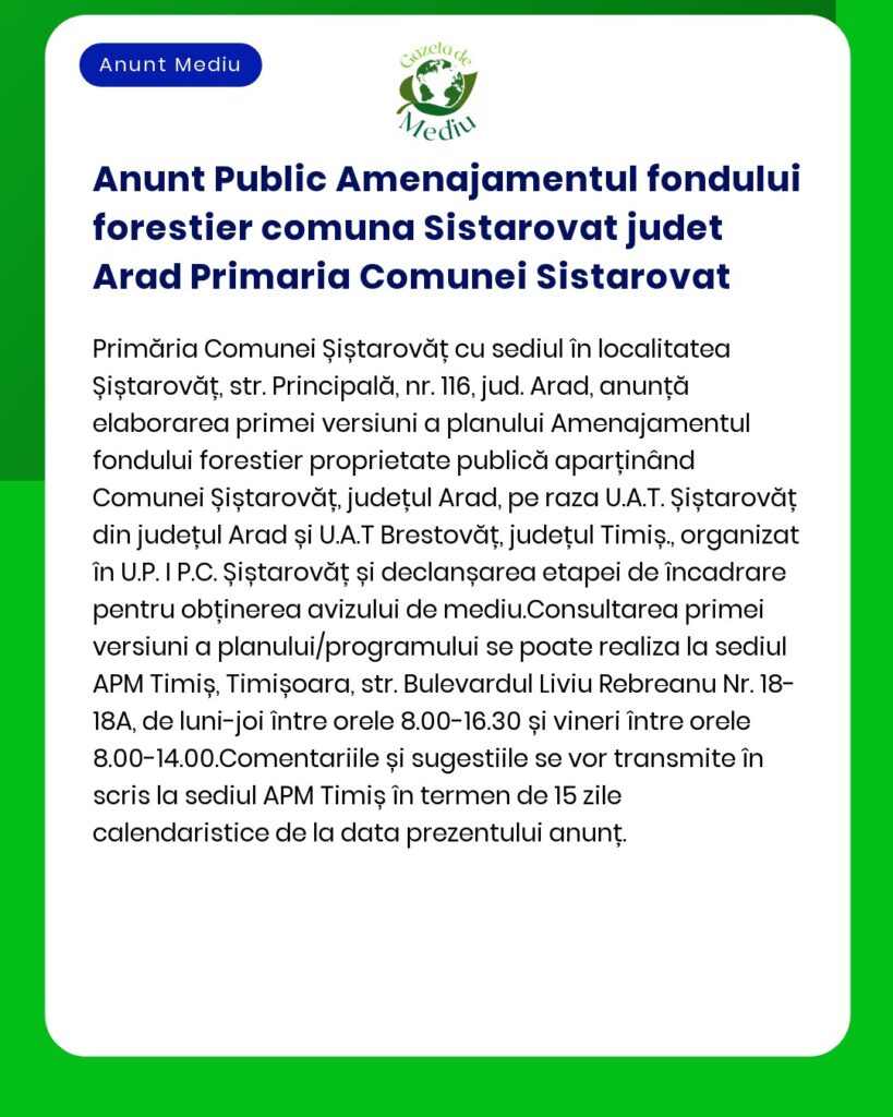 Anunt Public Amenajamentul fondului forestier comuna Sistarovat judet